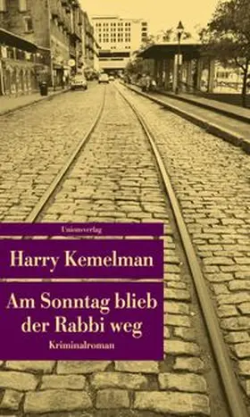 Kemelman |  Am Sonntag blieb der Rabbi weg | Buch |  Sack Fachmedien