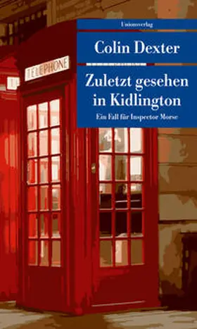 Dexter |  Zuletzt gesehen in Kidlington | Buch |  Sack Fachmedien