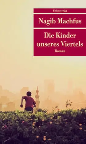 Machfus |  Die Kinder unseres Viertels | Buch |  Sack Fachmedien