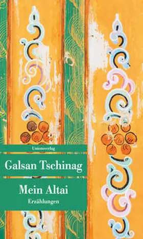 Tschinag |  Mein Altai | Buch |  Sack Fachmedien