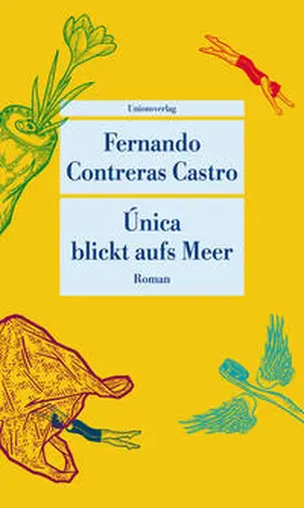 Castro |  Única blickt aufs Meer | Buch |  Sack Fachmedien