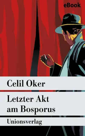 Oker |  Letzter Akt am Bosporus | eBook | Sack Fachmedien