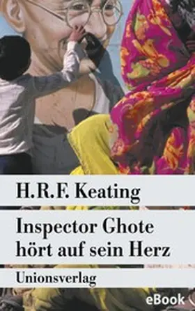 Keating |  Inspector Ghote hört auf sein Herz | eBook | Sack Fachmedien