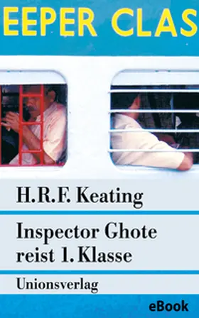 Keating | Inspector Ghote reist 1. Klasse | E-Book | sack.de