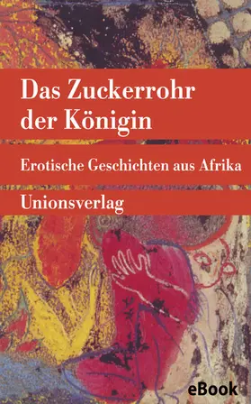 Frobenius |  Das Zuckerrohr der Königin | eBook | Sack Fachmedien