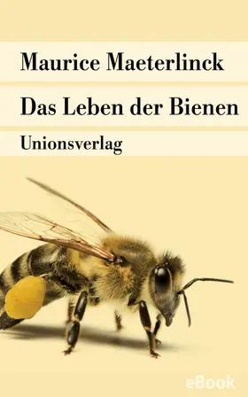Maeterlinck |  Das Leben der Bienen | eBook | Sack Fachmedien