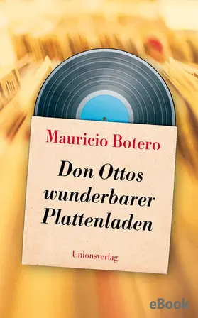 Botero |  Don Ottos wunderbarer Plattenladen | eBook | Sack Fachmedien