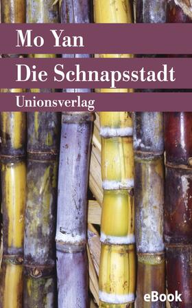 Yan |  Die Schnapsstadt | eBook | Sack Fachmedien