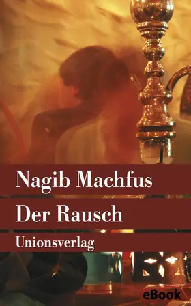 Machfus |  Der Rausch | eBook | Sack Fachmedien