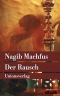 Machfus |  Der Rausch | eBook | Sack Fachmedien