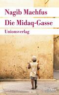 Machfus |  Die Midaq-Gasse | eBook | Sack Fachmedien