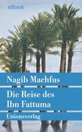 Machfus |  Die Reise des Ibn Fattuma | eBook | Sack Fachmedien