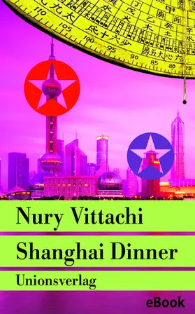 Vittachi |  Shanghai Dinner | eBook | Sack Fachmedien