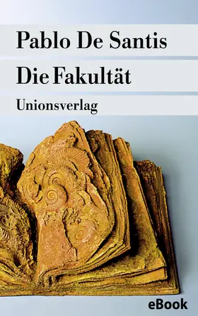 De Santis |  Die Fakultät | eBook | Sack Fachmedien