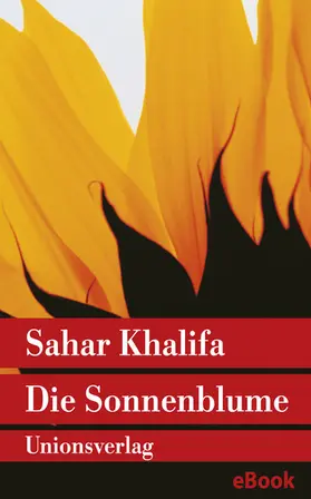 Khalifa |  Die Sonnenblume | eBook | Sack Fachmedien