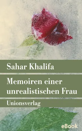 Khalifa |  Memoiren einer unrealistischen Frau | eBook | Sack Fachmedien