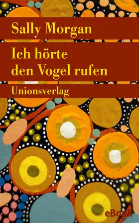 Morgan |  Ich hörte den Vogel rufen | eBook | Sack Fachmedien