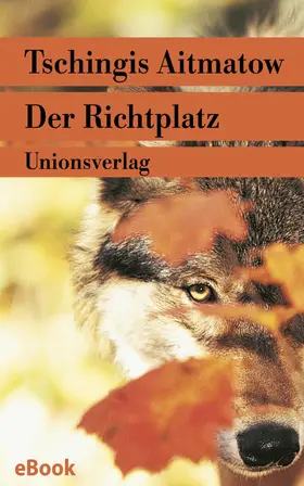Aitmatow |  Der Richtplatz | eBook | Sack Fachmedien