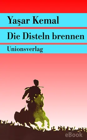 Kemal |  Die Disteln brennen | eBook | Sack Fachmedien