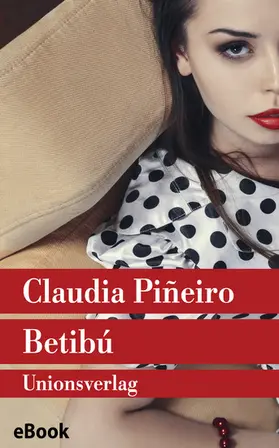 Piñeiro |  Betibú | eBook | Sack Fachmedien