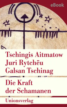 Rytchëu | Die Kraft der Schamanen | E-Book | www.sack.de