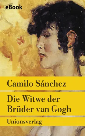 Sánchez |  Die Witwe der Brüder van Gogh | eBook | Sack Fachmedien