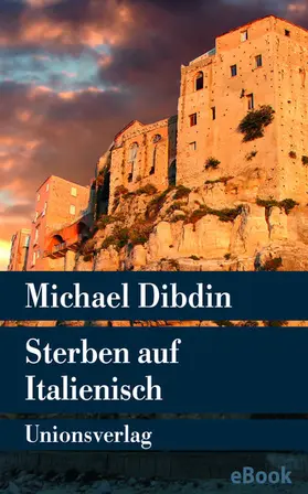 Dibdin |  Sterben auf Italienisch | eBook | Sack Fachmedien