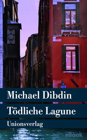 Dibdin |  Tödliche Lagune | eBook | Sack Fachmedien