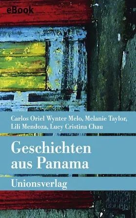 Chau |  Geschichten aus Panama | eBook | Sack Fachmedien