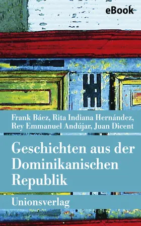 Dicent |  Geschichten aus der Dominikanischen Republik | eBook | Sack Fachmedien