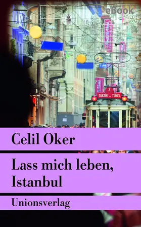 Oker | Lass mich leben, Istanbul | E-Book | sack.de