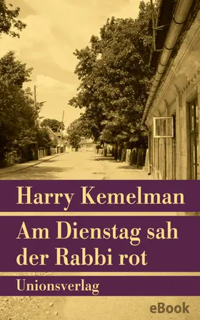 Kemelman |  Am Dienstag sah der Rabbi rot | eBook | Sack Fachmedien