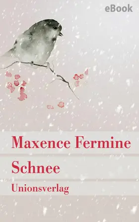 Fermine |  Schnee | eBook | Sack Fachmedien