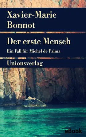 Bonnot |  Der erste Mensch | eBook | Sack Fachmedien
