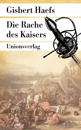 Haefs |  Die Rache des Kaisers | eBook | Sack Fachmedien