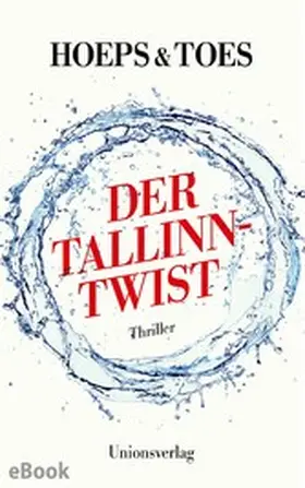 Toes |  Der Tallinn-Twist | eBook | Sack Fachmedien
