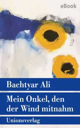 Ali | Mein Onkel, den der Wind mitnahm | E-Book | www.sack.de