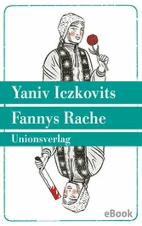 Iczkovits |  Fannys Rache | eBook | Sack Fachmedien