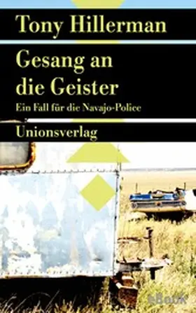 Hillerman |  Gesang an die Geister. Verfilmt als Serie »Dark Winds – Der Wind des Bösen« | eBook | Sack Fachmedien