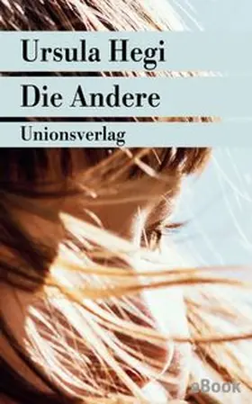 Hegi | Die Andere | E-Book | www.sack.de