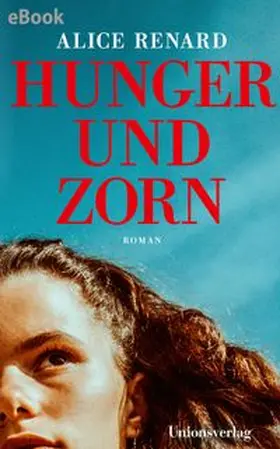 Renard |  Hunger und Zorn | eBook | Sack Fachmedien