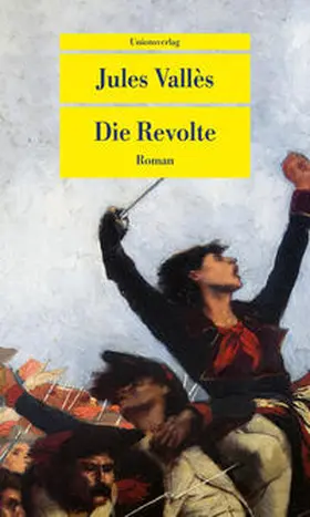 Vallès |  Die Revolte | Buch |  Sack Fachmedien