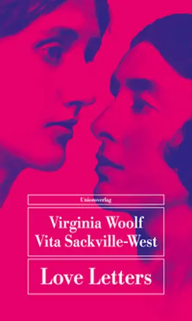 Woolf / Sackville-West / Bechdel |  Love Letters | Buch |  Sack Fachmedien