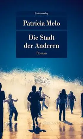 Melo |  Die Stadt der Anderen | Buch |  Sack Fachmedien
