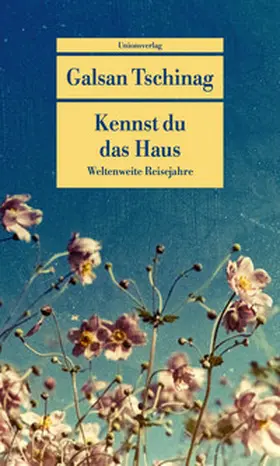 Tschinag |  Kennst du das Haus | Buch |  Sack Fachmedien