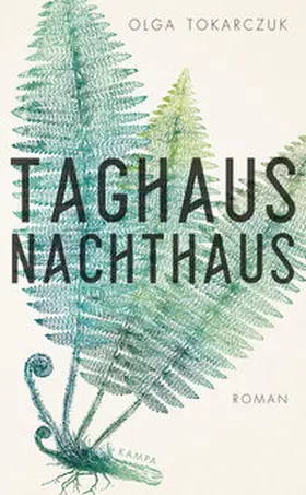 Tokarczuk |  Taghaus, Nachthaus | Buch |  Sack Fachmedien
