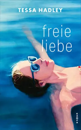 Hadley | Freie Liebe | Buch | 978-3-311-10042-3 | www.sack.de