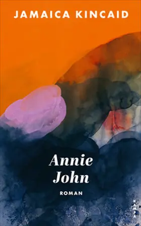 Kincaid |  Annie John | Buch |  Sack Fachmedien