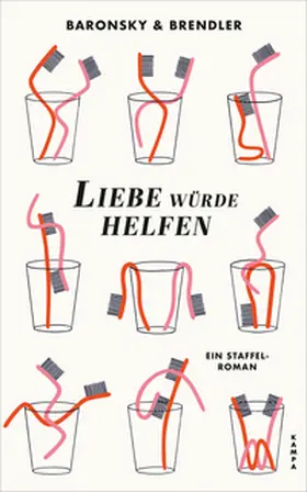 Brendler / Baronsky |  Liebe würde helfen | Buch |  Sack Fachmedien