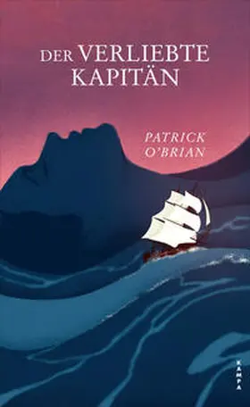 O’Brian |  Der verliebte Kapitän | Buch |  Sack Fachmedien